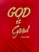Load image into Gallery viewer, God is Good Psalm 106:1 T-Shirt Unisex Red & Gold