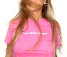 Load image into Gallery viewer, GOD LOVES FASHION Pink Unisex T-Shirt